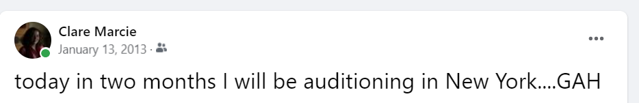 Clare Marcie on January 13th 2012 'today in two months I will be auditioning in New York...GAH'